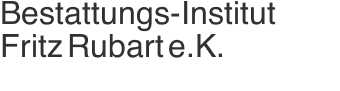 Bestattungs-Institut Fritz Rubart e.K.